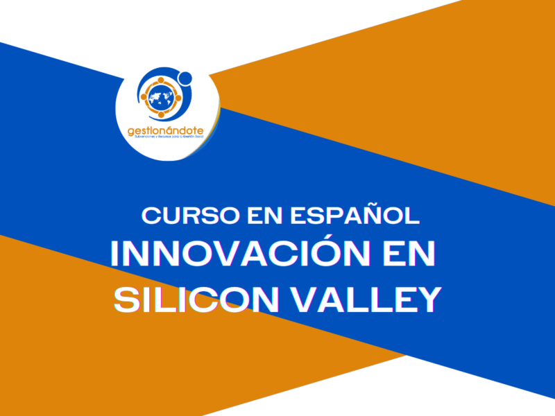 Curso En Innovación Y Emprendimiento De Silicon Valley