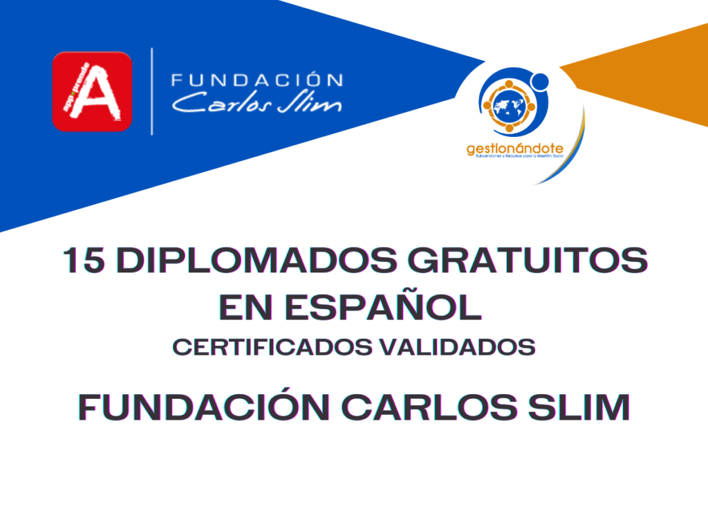 15 Diplomados Gratuitos Oficiales De La Fundación Carlos Slim ...