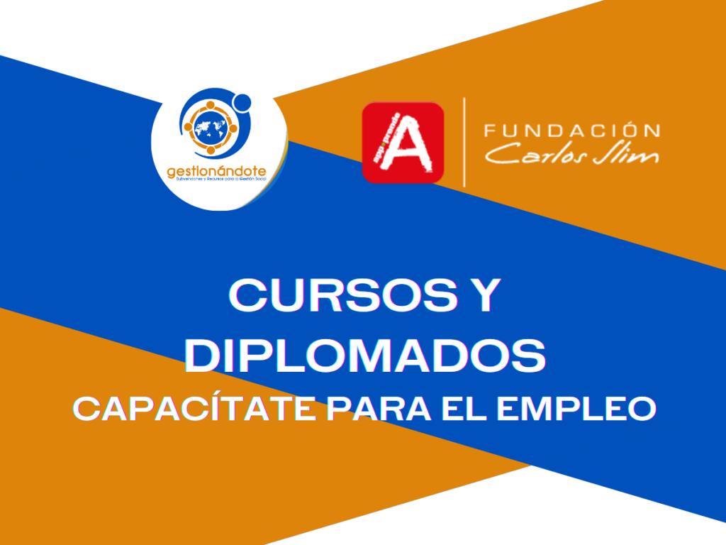 Capacítate Para El Empleo Con La Fundación Carlos Slim 9198